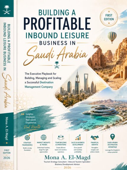 Building a Profitable Inbound Leisure Business in Saudi Arabia