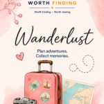 Wanderlust | احلم، خطّط واجعل لكل رحلة حكاية